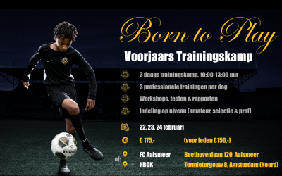 Born to Play organiseert voorjaars trainingskamp bij HBOK en FC Aalsmeer!